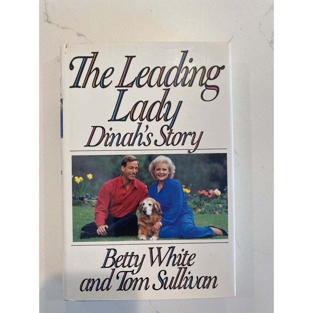 Autographed Betty White Signed Book “The Leading Lady” HC Golden Girls Autograph